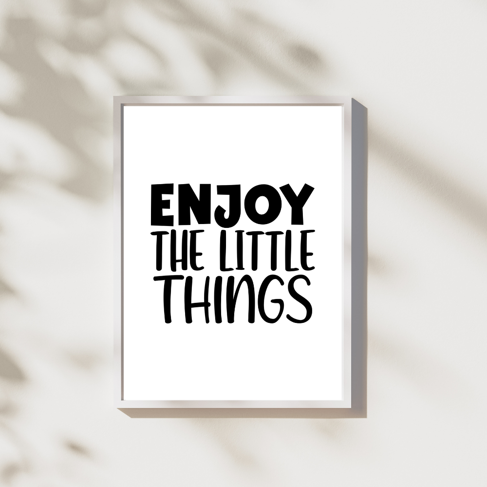Enjoy the little things - Leuk voor in huis collectie