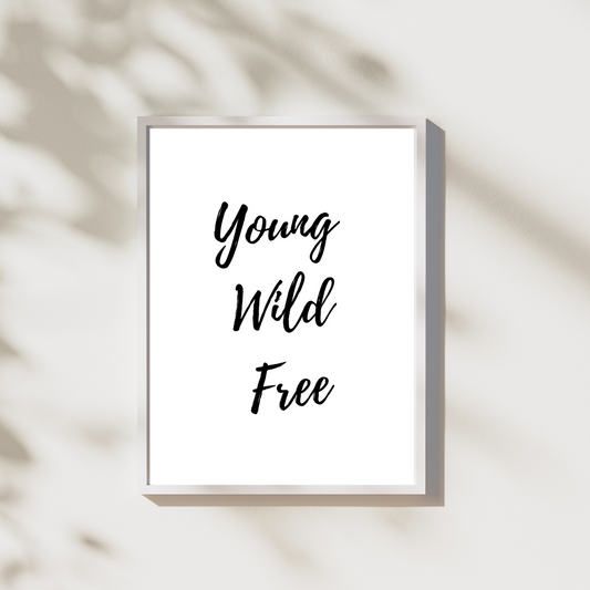 Young wild and free - Leuk voor in huis collectie