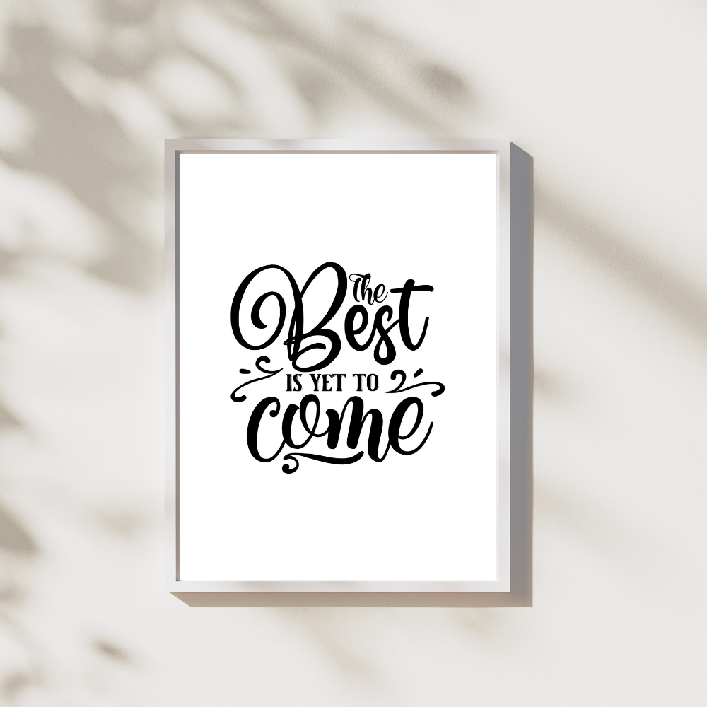 The best is yet to come 2 - Leuk voor in huis collectie